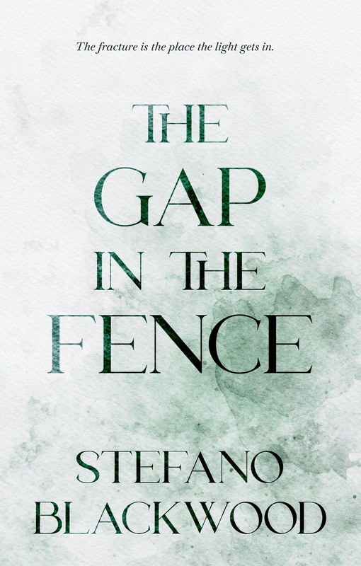 The Gap in the Fence